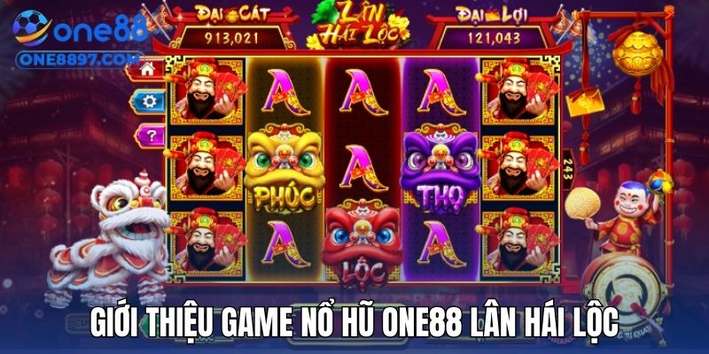 Giới thiệu game nổ hũ ONE88 Lân Hái Lộc