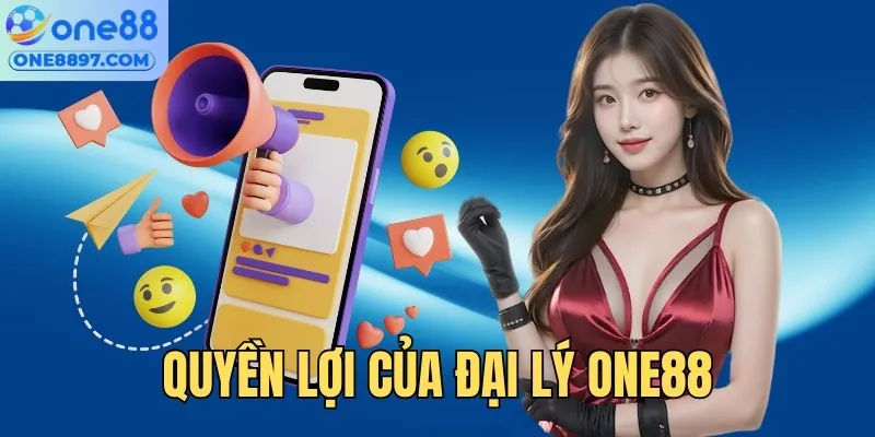 Quyền lợi cộng tác viên quảng bá thương hiệu ONE888