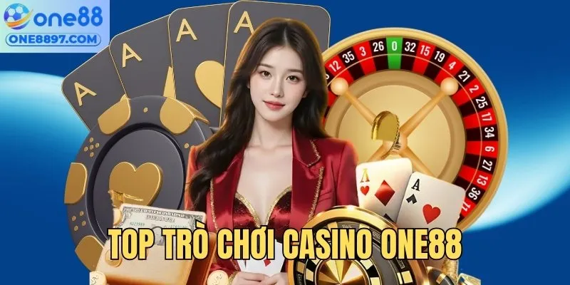Tổng hợp trò Casino ONE88 đặc sắc hàng đầu